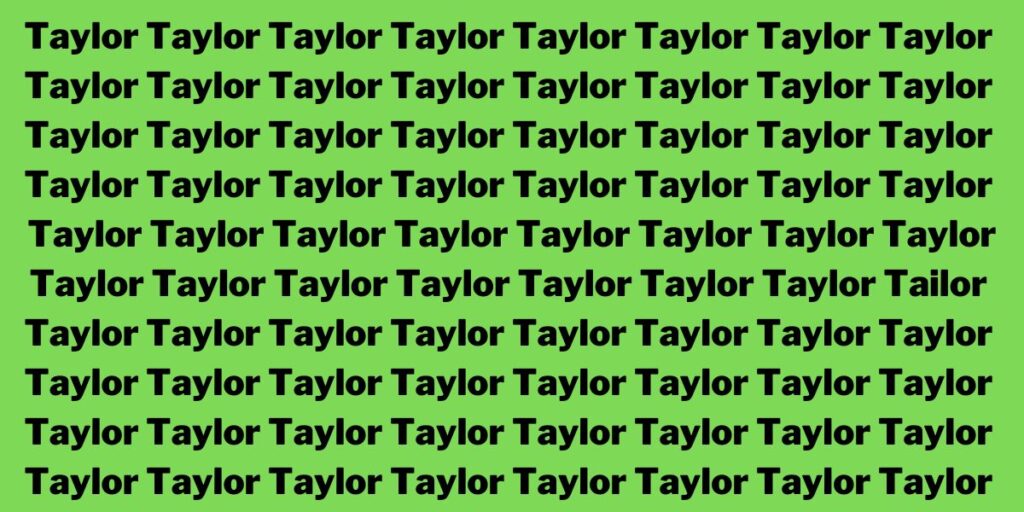 Test Your Skills Can You Find the Misspelled Taylor